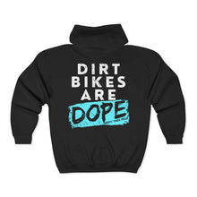 Load image into Gallery viewer, Dirt Bikes are DOPE - Unisex Zip Hooded Sweatshirt