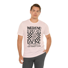 Load image into Gallery viewer, Weekend Forecast Shirt Unisex Jersey Short Sleeve Tee
