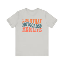 Load image into Gallery viewer, Living that Motocross Mom Life Unisex Soft Style Tee Shirt