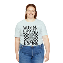Load image into Gallery viewer, Weekend Forecast Shirt Unisex Jersey Short Sleeve Tee