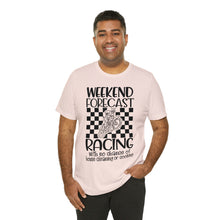 Load image into Gallery viewer, Weekend Forecast Shirt Unisex Jersey Short Sleeve Tee