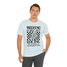 Load image into Gallery viewer, Weekend Forecast Shirt Unisex Jersey Short Sleeve Tee