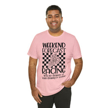 Load image into Gallery viewer, Weekend Forecast Shirt Unisex Jersey Short Sleeve Tee