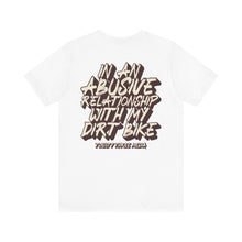 Load image into Gallery viewer, Abusive Relationship - Unisex Bella Canvas Soft Style Tee Shirt