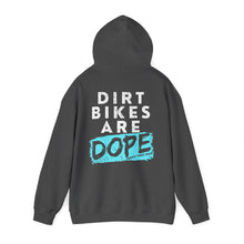 Load image into Gallery viewer, Dirt Bikes are DOPE - Unisex Hoodie Heavy Blend™ Hooded Sweatshirt