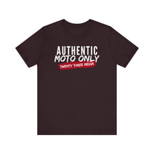 Load image into Gallery viewer, Authentic Moto Only Unisex Shirt