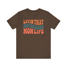 Load image into Gallery viewer, Living that Motocross Mom Life Unisex Soft Style Tee Shirt