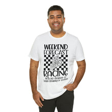 Load image into Gallery viewer, Weekend Forecast Shirt Unisex Jersey Short Sleeve Tee