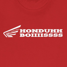 Load image into Gallery viewer, HONDUHH BOIIIISSSS - Adult Unisex Bella Canvas Soft Tee RIDE RED