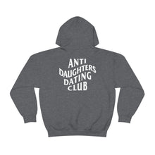 Load image into Gallery viewer, Anti Daughters Dating Club Unisex Heavy Blend™ Hooded Sweatshirt