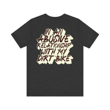 Load image into Gallery viewer, Abusive Relationship - Unisex Bella Canvas Soft Style Tee Shirt

