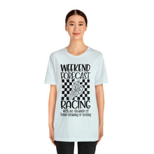 Load image into Gallery viewer, Weekend Forecast Shirt Unisex Jersey Short Sleeve Tee
