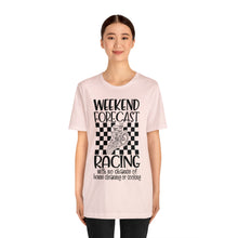 Load image into Gallery viewer, Weekend Forecast Shirt Unisex Jersey Short Sleeve Tee
