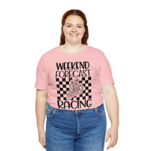 Load image into Gallery viewer, Weekend Forecast Shirt Unisex Jersey Short Sleeve Tee
