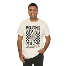 Load image into Gallery viewer, Weekend Forecast Shirt Unisex Jersey Short Sleeve Tee
