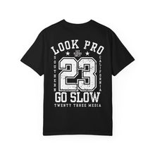Load image into Gallery viewer, Look Pro Go Slow Uni Unisex T-shirt - Comfort Colors
