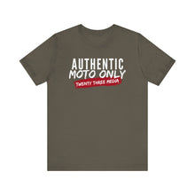 Load image into Gallery viewer, Authentic Moto Only Unisex Shirt
