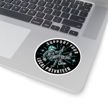 Load image into Gallery viewer, Support Your Local Privateer - Kiss-Cut Stickers
