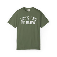 Load image into Gallery viewer, Look Pro Go Slow Uni Unisex T-shirt - Comfort Colors
