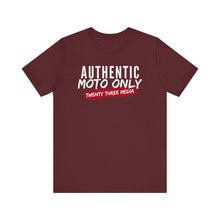 Load image into Gallery viewer, Authentic Moto Only Unisex Shirt

