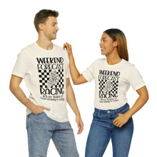 Load image into Gallery viewer, Weekend Forecast Shirt Unisex Jersey Short Sleeve Tee
