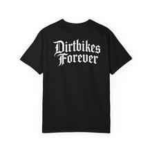 Load image into Gallery viewer, Dirtbikes Forever (big back logo) Unisex T-shirt - Comfort Colors
