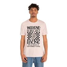 Load image into Gallery viewer, Weekend Forecast Shirt Unisex Jersey Short Sleeve Tee

