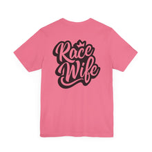 Load image into Gallery viewer, Race Wife Unisex Soft Style Tee Shirt
