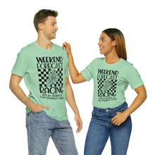 Load image into Gallery viewer, Weekend Forecast Shirt Unisex Jersey Short Sleeve Tee
