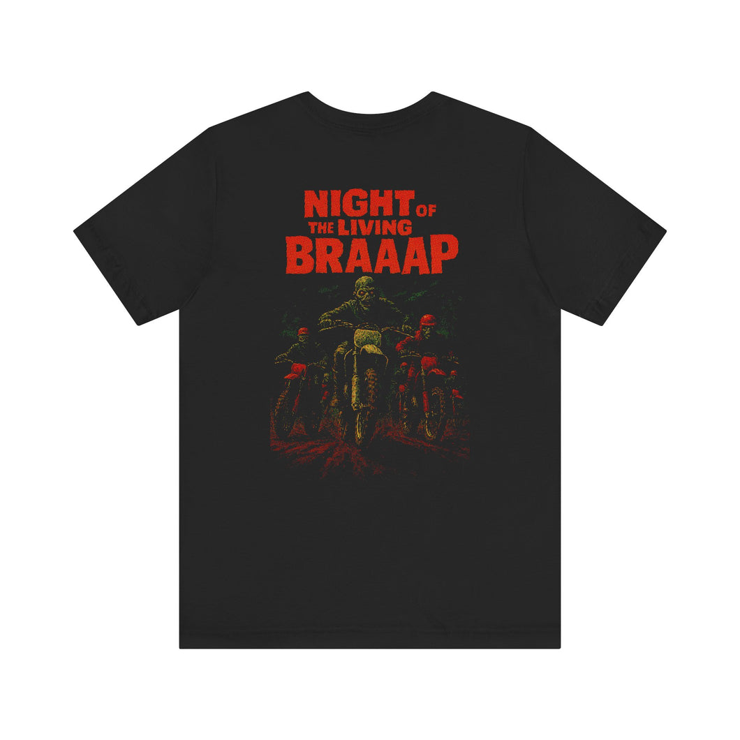 Night of the Living BRAAAP - Adult Bella Canvas Unisex Shirt