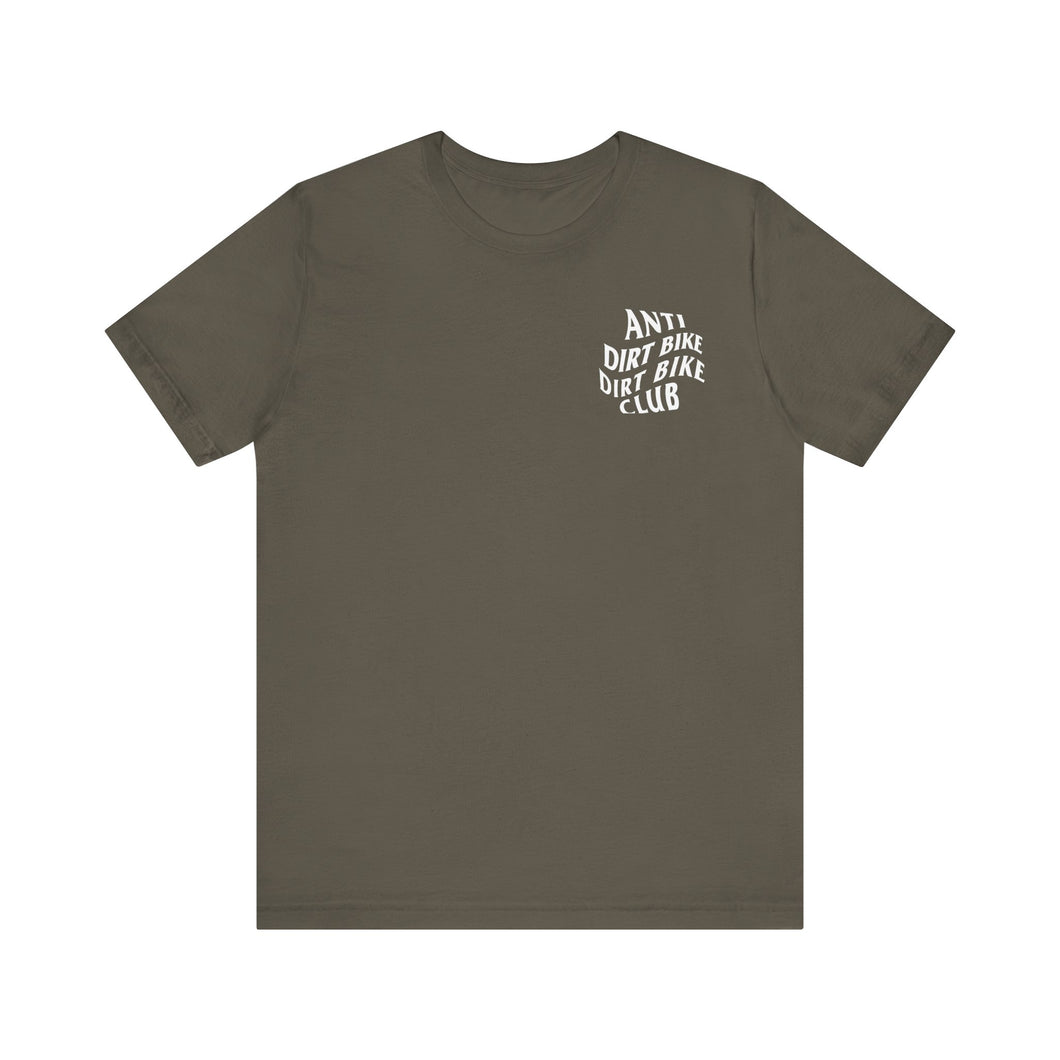 Anti Dirt Bike Dirt Bike Club TM Unisex Jersey Short Sleeve Tee