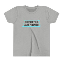 Load image into Gallery viewer, YOUTH - Support Your Local Privateer - Short Sleeve Tee
