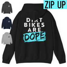 Load image into Gallery viewer, Dirt Bikes are DOPE - Unisex Zip Hooded Sweatshirt
