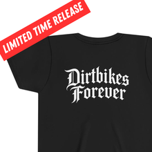 Load image into Gallery viewer, YOUTH - Dirtbikes Forever - Short Sleeve Tee
